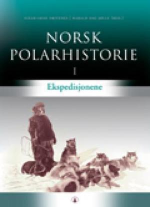 "Norsk polarhistorie. Bd. 1-3" av Einar-Arne Drivenes