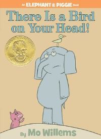 "There Is a Bird On Your Head! (An Elephant and Piggie Book)" av Mo Willems