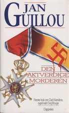 "Den aktverdige morderen" av Jan Guillou