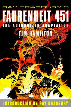 Ray Bradbury's Fahrenheit 451 - the authorized adaptation