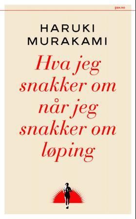 Hva jeg snakker om når jeg snakker om løping
