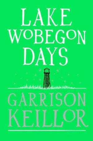 "Lake Wobegon Days" av Garrison Keillor