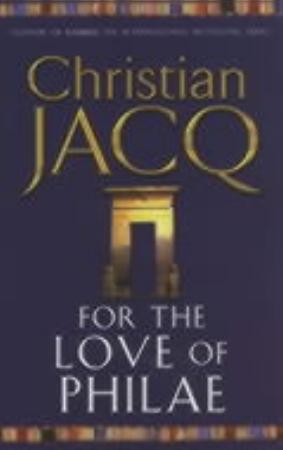 "For the love of Philae" av Christian Jacq