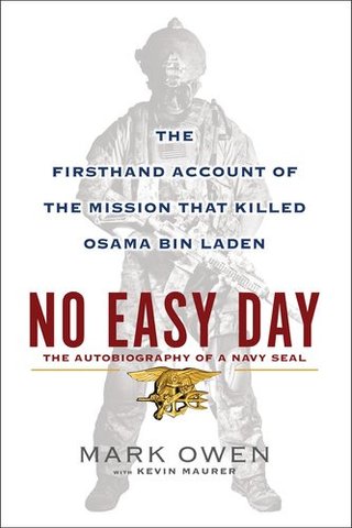 "No Easy Day The Firsthand Account of the Mission That Killed Osama Bin Laden" av Mark Owen