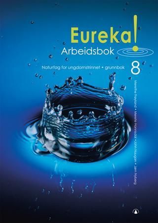 Eureka! 8 - Smart bok : grunnbok : lærer : naturfag for ungdomstrinnet