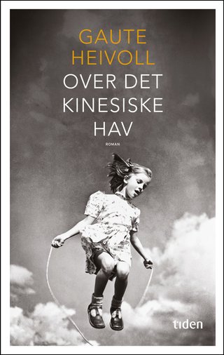 "Over det kinesiske hav roman" av Gaute Heivoll