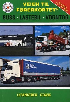 "Veien til førerkortet - buss, lastebil, vogntog" av Erik Lysenstøen