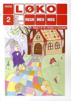 "Regn med meg 2 - tallene 0 til 100 : addisjon og subtraksjon" av Anne-Lise Gjerdrum