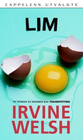 "Lim" av Irvine Welsh