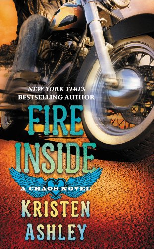 "Fire Inside A Chaos Novel" av Kristen Ashley