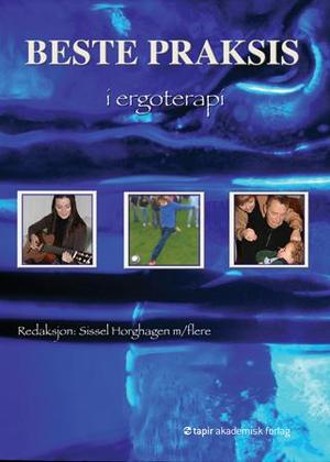 "Beste praksis i ergoterapi" av Sissel Horghagen