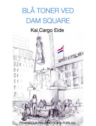 Blå toner ved Dam Square