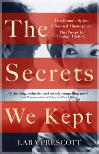 "The secrets we kept ; The secrets we kept" av Lara Prescott