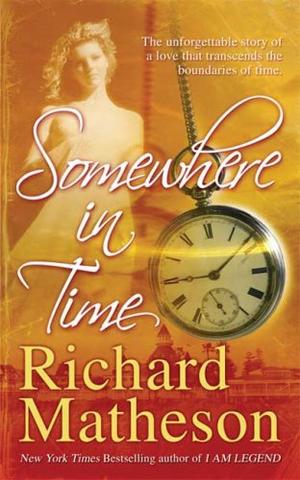 "Somewhere in Time" av Richard Matheson
