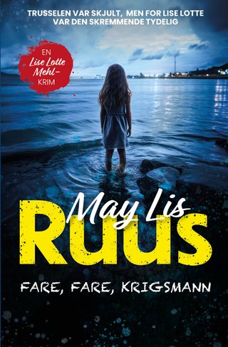 "Fare, fare, krigsmann" av May Lis Ruus