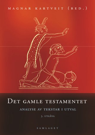 Det gamle testamentet - analyse av tekstar i utval