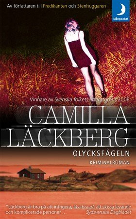 "Läckberg, Camilla - Olycksfågeln *"