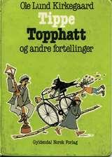 Tippe Topphatt og andre fortellinger