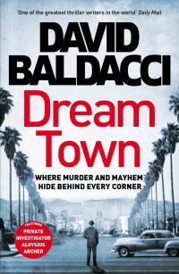 "Dream town" av David Baldacci