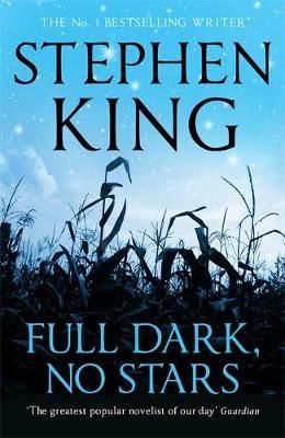 "Full dark, no stars - four all-new novellas" av Stephen King