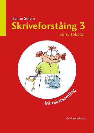 "Skriveforståing 3" av Hanne Solem
