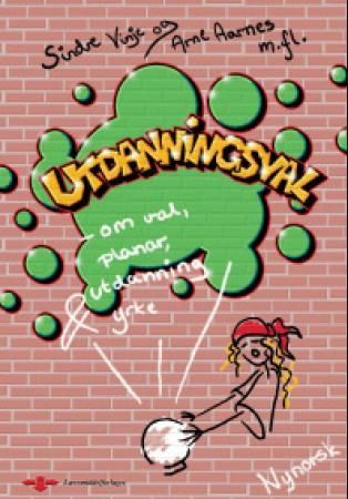 Utdanningsval - om val, planar, utdanning og yrke