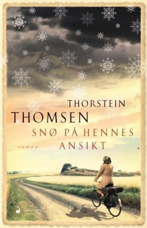 "Snø på hennes ansikt - roman" av Thorstein Thomsen