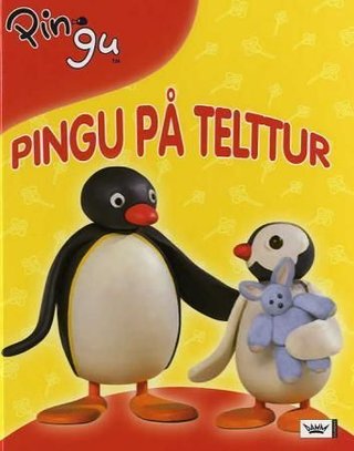 Pingu på telttur