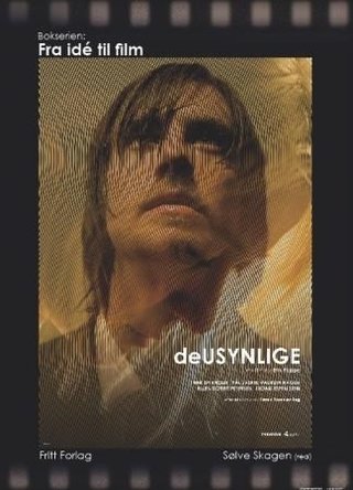 "De usynlige - fra idé til film" av Harald Rosenløw Eeg