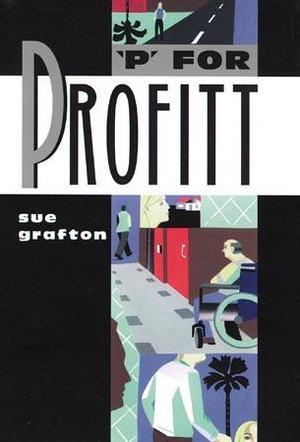 "P for profitt" av Sue Grafton