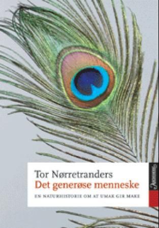 Det generøse menneske - en naturhistorie om at umak gir make