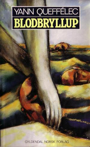 "Blodbryllup" av Yann Queffélec
