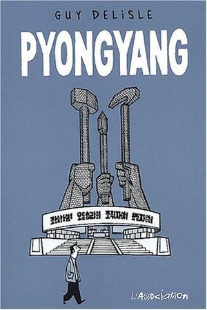"Pyong Yang" av Guy Delisle