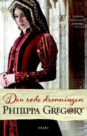 "Den røde dronningen" av Philippa Gregory