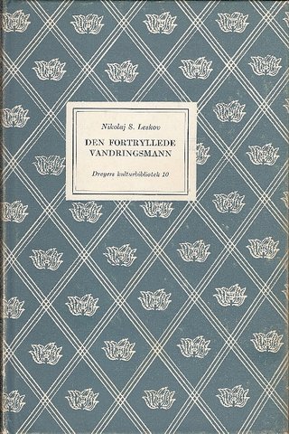 "Den fortryllede vandringsmann" av Nikolaj Semenovic Leskov