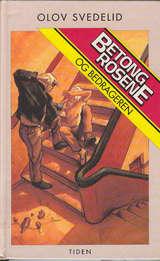 "Betongrosene og bedrageren" av Olov Svedelid