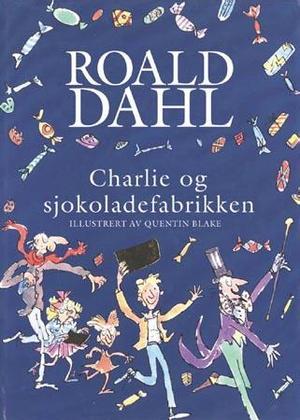 "Charlie og sjokoladefabrikken" av Roald Dahl