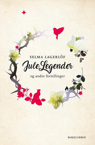 "Julelegender Og andre fortellinger" av Selma Lagerlöf