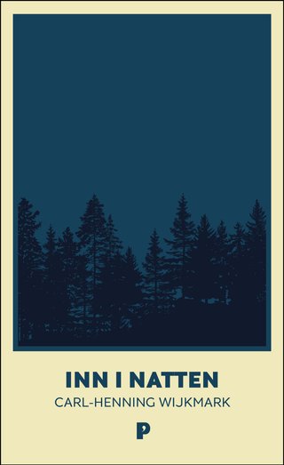 "Inn i natten" av Carl-Henning Wijkmark