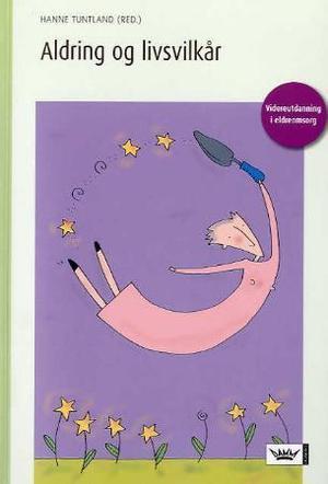 "Aldring og livsvilkår" av Hanne Tuntland