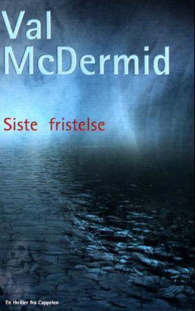 "Siste fristelse" av Val McDermid