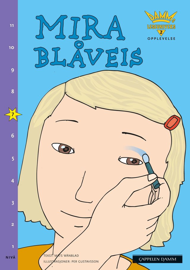 "Mira blåveis - nivå 7" av Mats Wänblad
