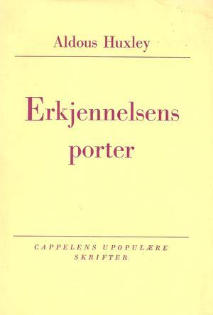 "Erkjennelsens porter. Til norsk ved Niels Chr. Brøgger" av Aldous Huxley