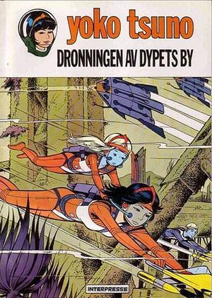 "Yoko Tsuno 7 Dronningen av dypets by" av Roger Leloup