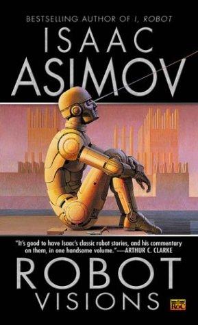 "Robot Visions" av Isaac Asimov