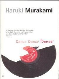 "Dance, dance, dance" av Haruki Murakami