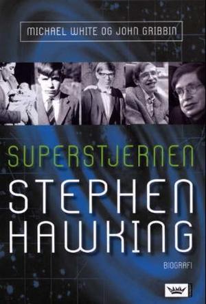 Superstjernen Stephen Hawking - biografi
