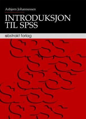 "Introduksjon til SPSS - versjon 14" av Asbjørn Johannessen