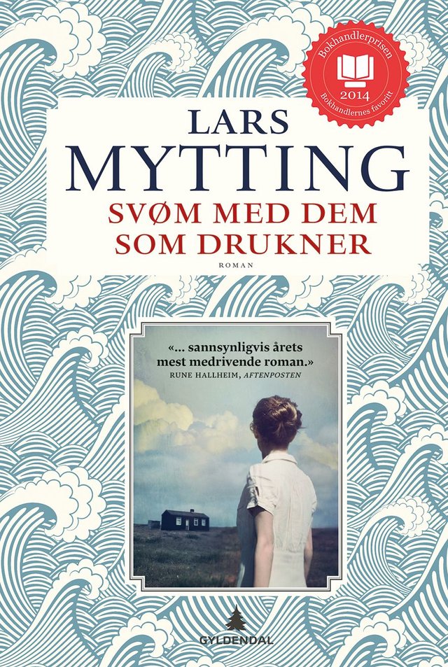 "Svøm med dem som drukner - roman" av Lars Mytting