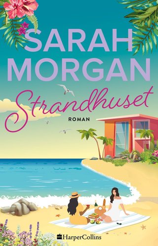 "Strandhuset" av Sarah Morgan